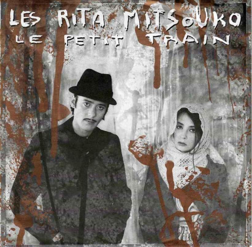 Les Rita Mitsouko - Le Petit Train (Single Germany)