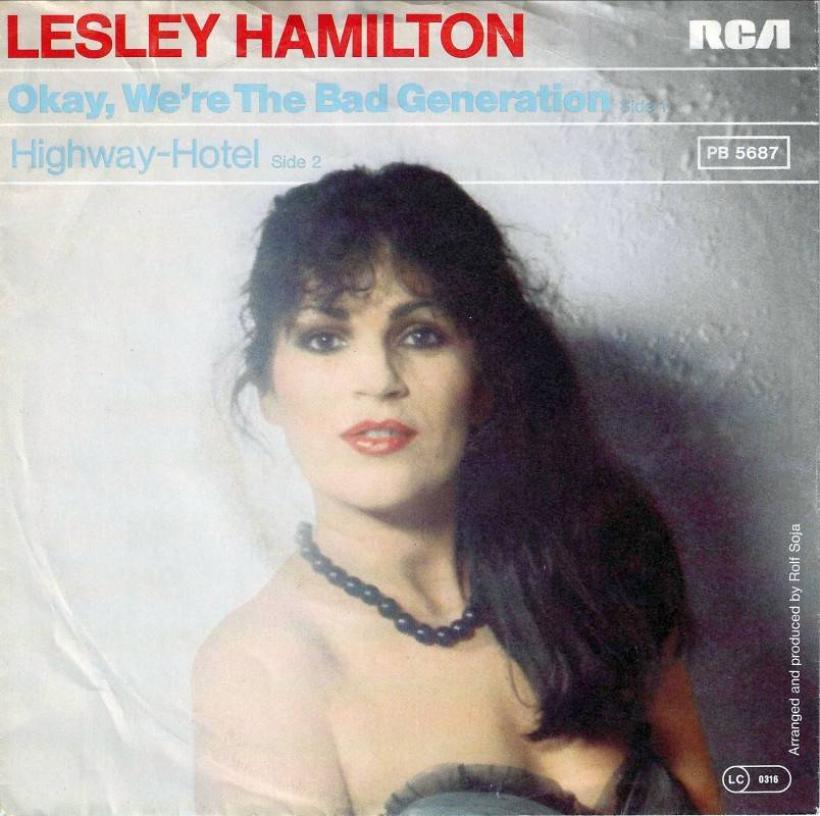 Lesley Hamilton - Okay, We're The Bad Generation (7")