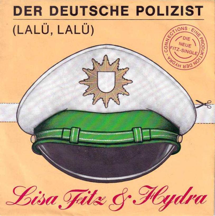 Lisa Fitz & Hydra – Der Deutsche Polizist (7" ZYX Single)