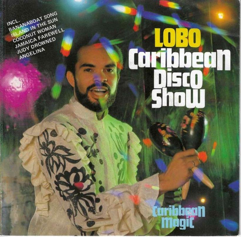 Lobo (NL) - Caribbean Disco Show (7" Vinyl-Single Germany)