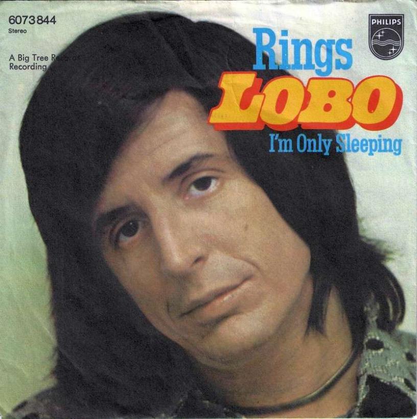 Lobo - Rings  I'm Only Sleeping (7" Philips Vinyl-Single)