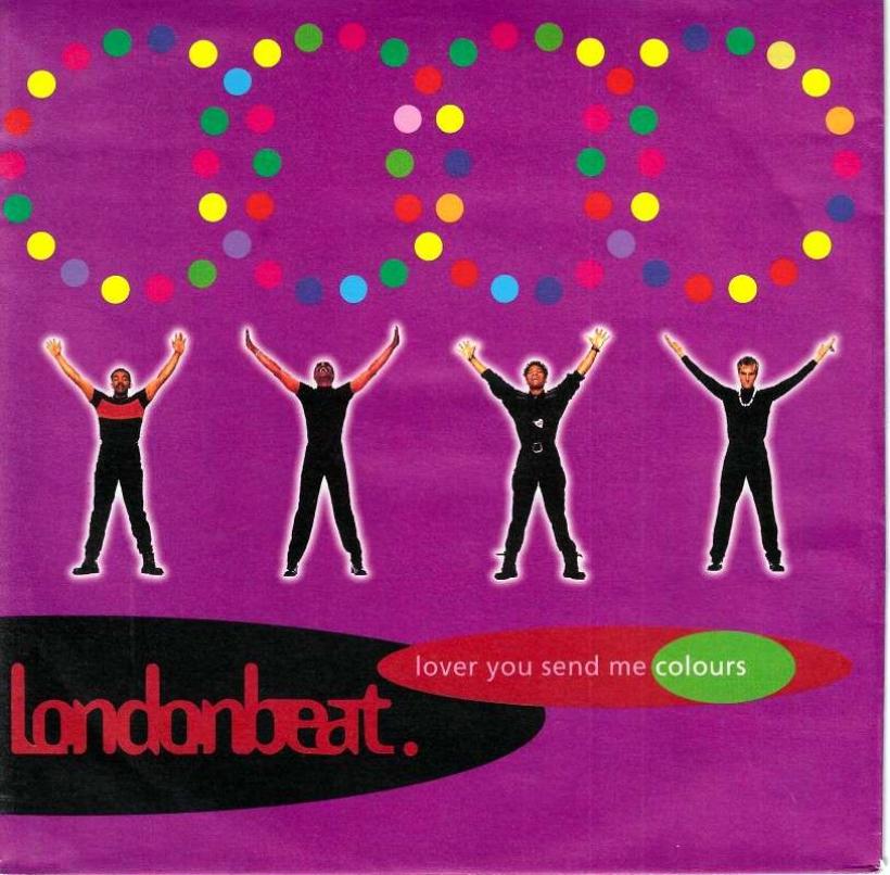 Londonbeat - Lover You Send me Colours (7" Vinyl-Single)