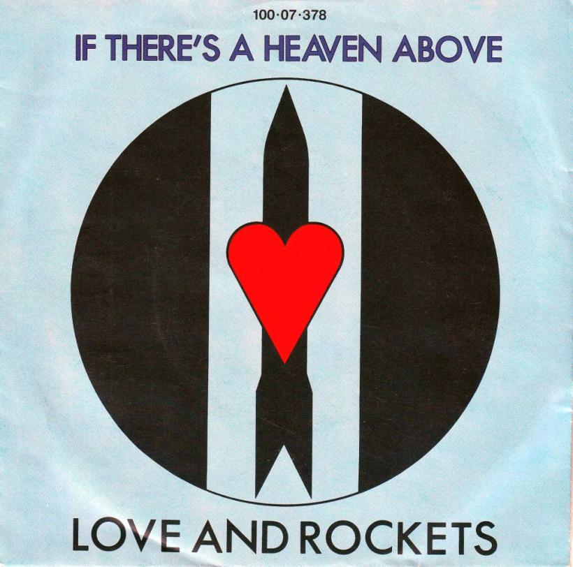 Love And Rockets - If There's A Heaven Above (7" Single)