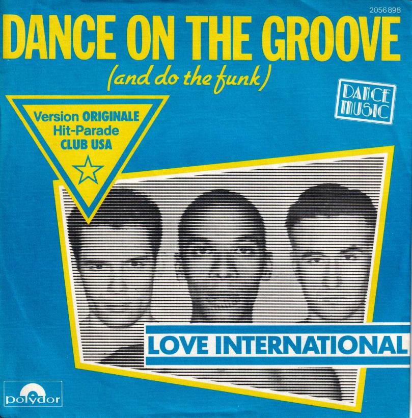 Love International - Dance On The Groove (7" Vinyl-Single)