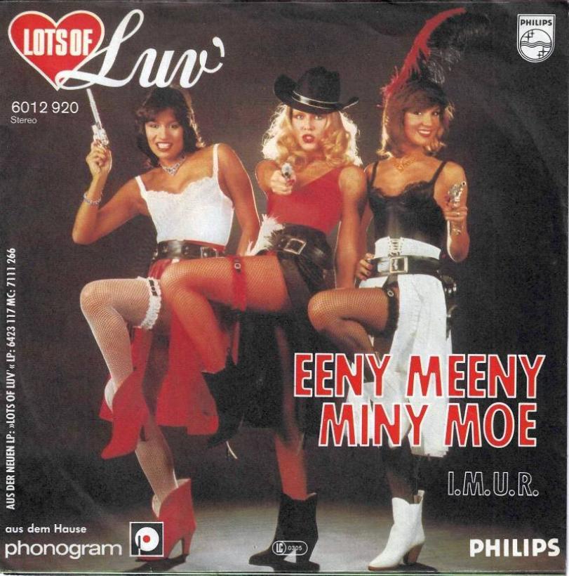 Luv - Eeny Meeny Miny Moe (7" Philips Single Germany)