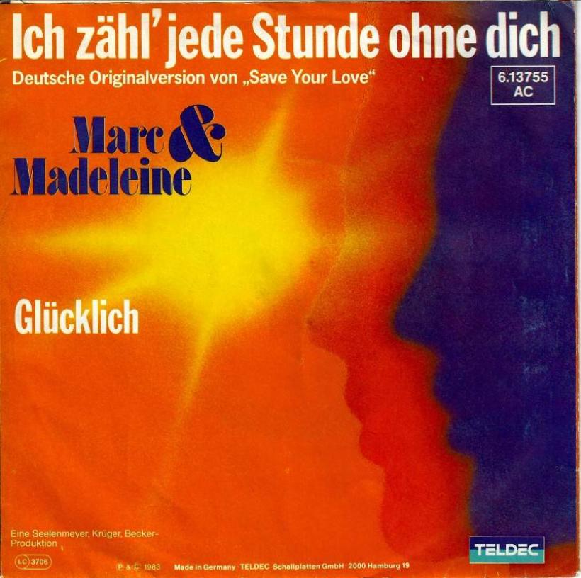 Marc & Madeleine - Ich zähl jede Stunde ohne dich (7")