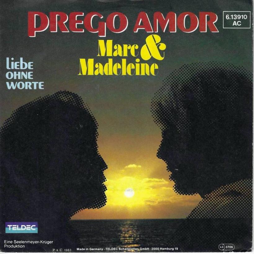 Marc & Madeleine - Prego Amor (7" Teldec Vinyl-Single)