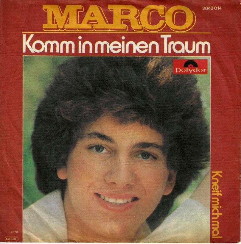 Marco - Komm in meinen Traum (7" Polydor Single Germany)