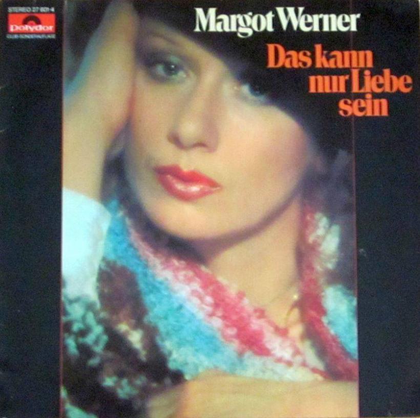 Margot Werner - Das kann nur Liebe sein (Polydor LP)