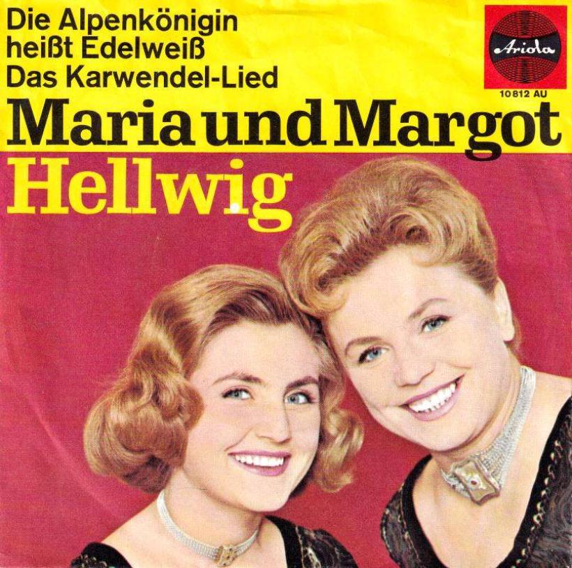 Maria und Margot Hellwig - Die Alpenkönigin... (7" Single)