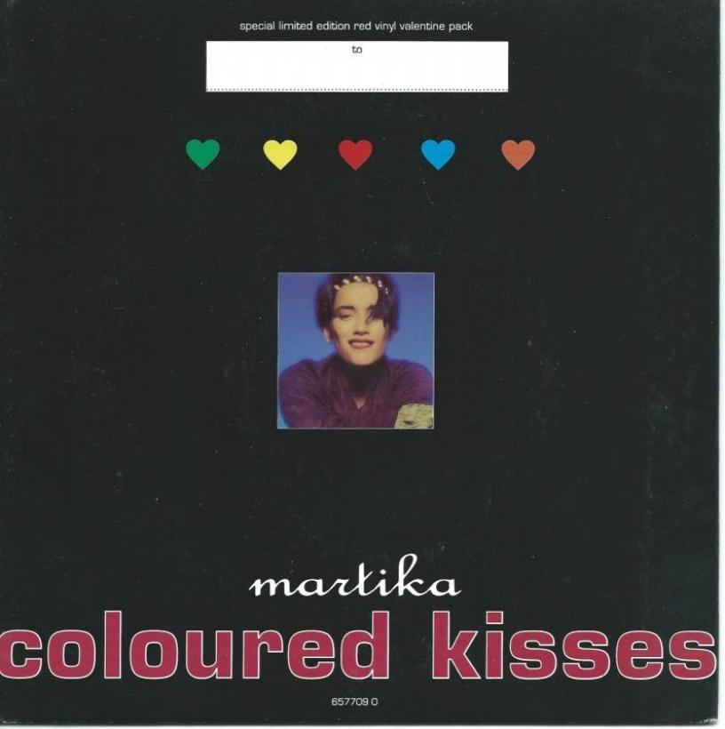 Martika - Coloured Kisses: Red Vinyl Special Edition (7")