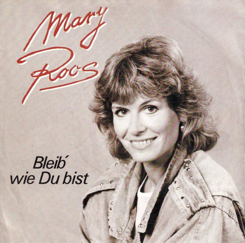 Mary Roos - Bleib wie du bist (7" Vinyl-Single Germany)