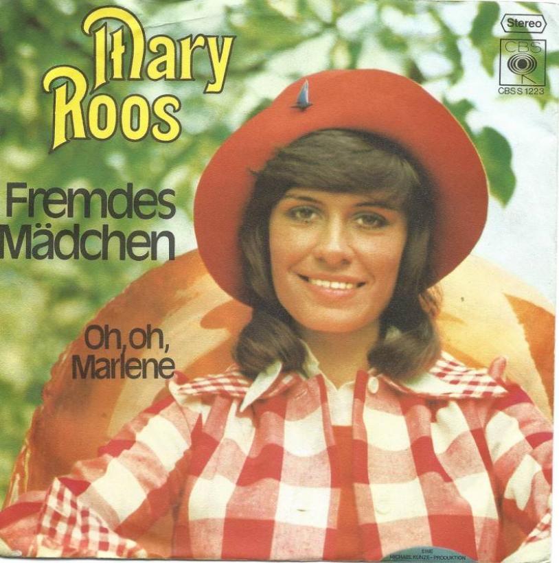 Mary Roos - Fremdes Mädchen (7" CBS Single Germany)