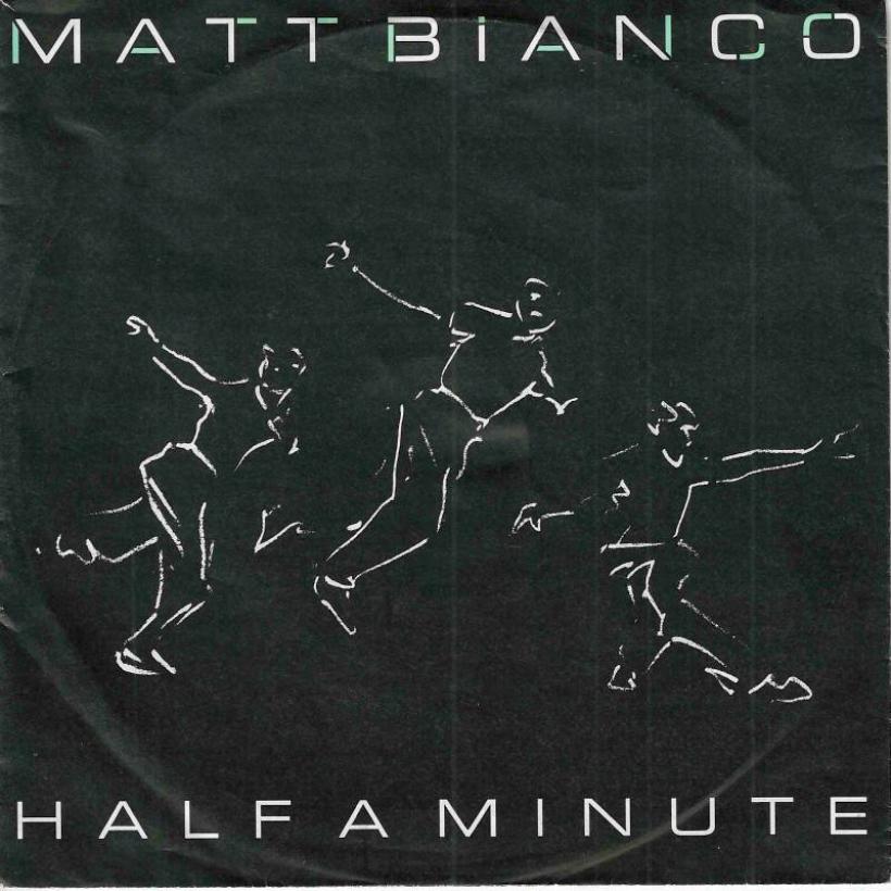 Matt Bianco - Half A Minute (7" WEA Vinyl-Single Germany)