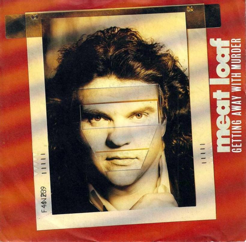 Meat Loaf - Getting Away With Murder (7" Vinyl-Single)