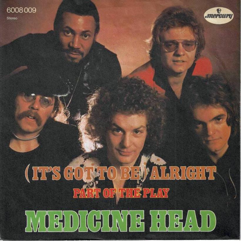 Medicine Head - Alright (7" Mercury Vinyl-Single Germany)