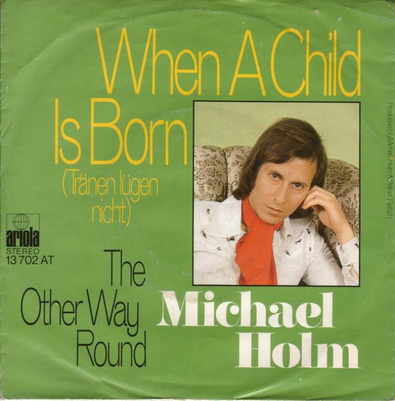 Michael Holm - When A Child Is Born (7" Vinyl-Single)