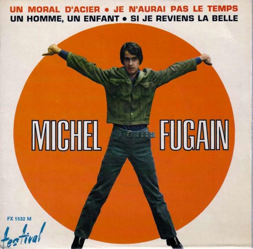 Michel Fugain - Un Moral D'acier (7" Vinyl-Single France)