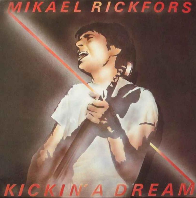 Mikael Rickfors - Kickin' A Dream (Vinyl-LP Germany 1979)