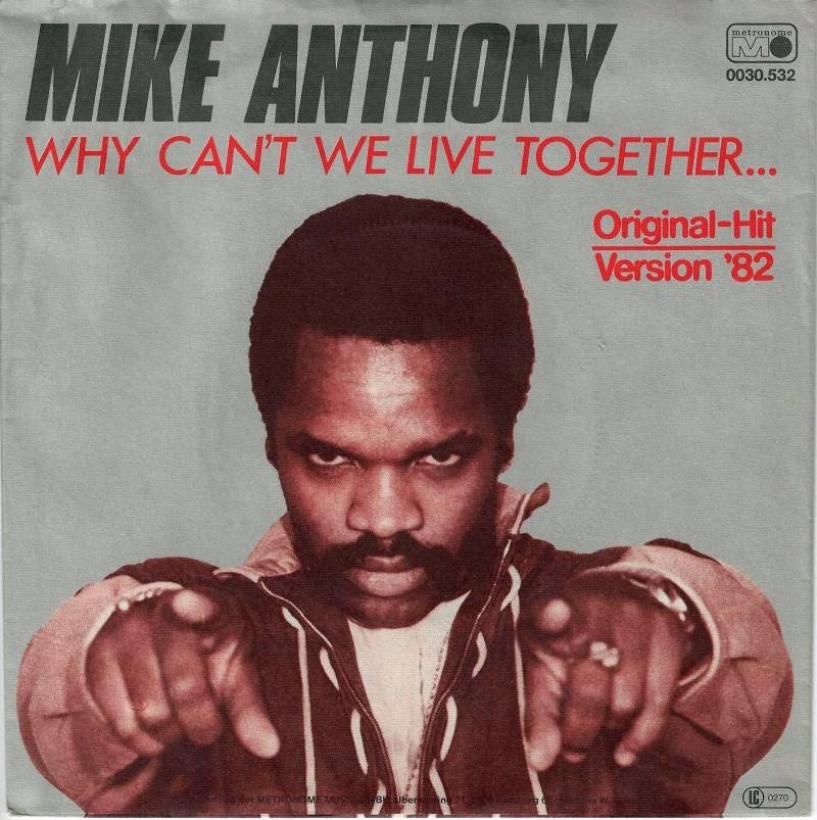 Mike Anthony - Why Can't We Live Together (7" Single)