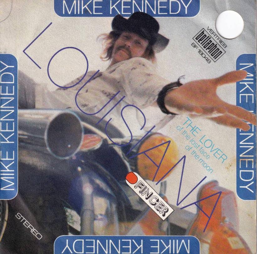 Mike Kennedy - Louisiana (7" Finger Vinyl-Single Germany)