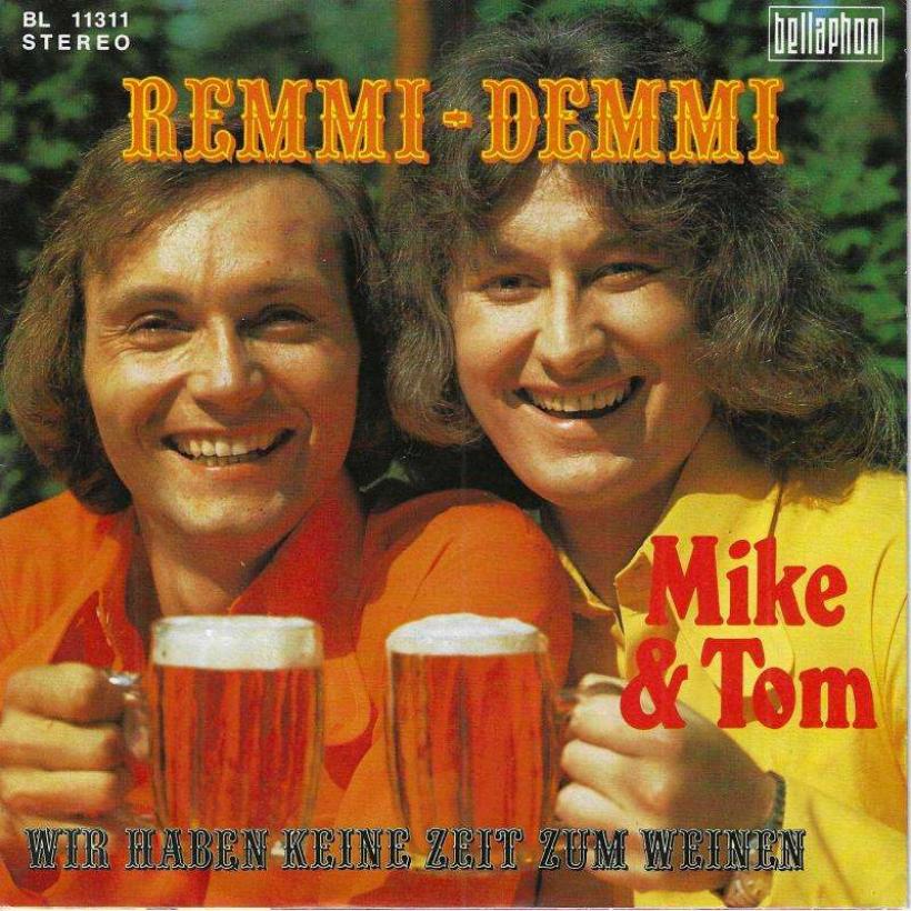 Mike & Tom - Remmi-Demmi (7" Bellaphon Single Germany)