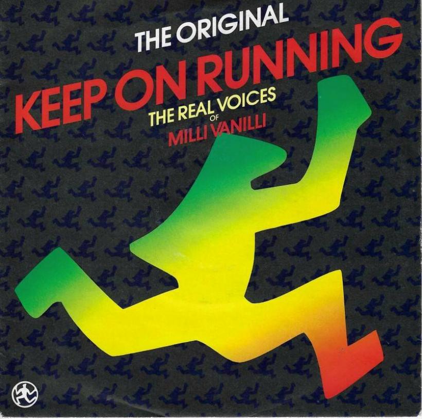 Milli Vanilli (The Real Voices) - Keep On Running (7")