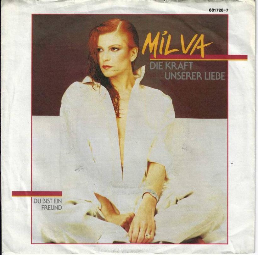 Milva - Die Kraft unserer Liebe (7" Metronome Single)