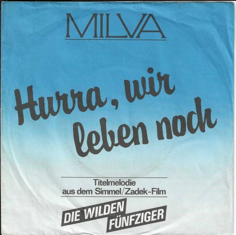 Milva - Hurra, wir leben noch (7" Vinyl-Single Germany)