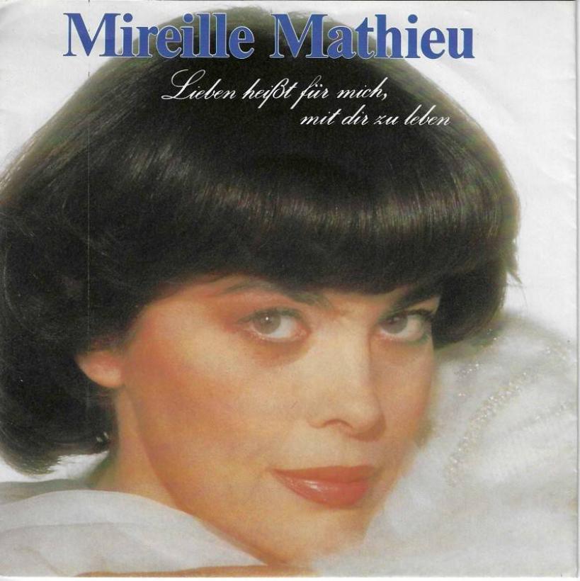 Mireille Mathieu - Lieben heißt für mich... (7" Single)