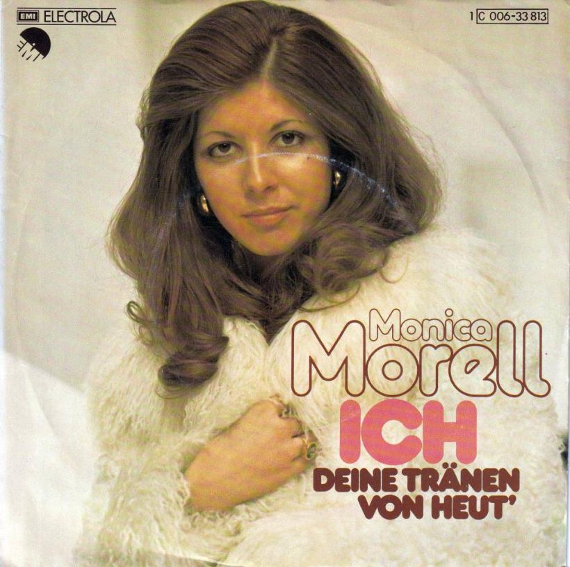 Monica Morell - Ich / Deine Tränen... (7" Single Germany)