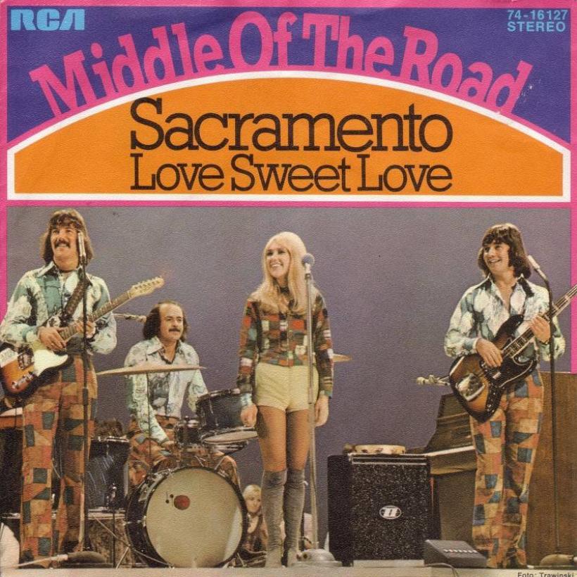 Middle Of The Road - Sacramento (7" Vinyl-Single Germany)