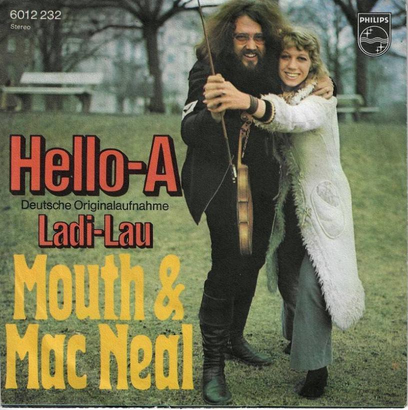 Mouth & Mac Neal - Hello-A: Deutsche Version (7" Single)