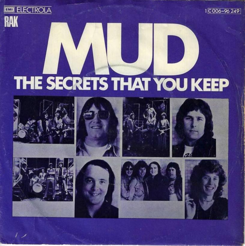 Mud - The Secrets That You Keep (7" RAK Vinyl-Single)