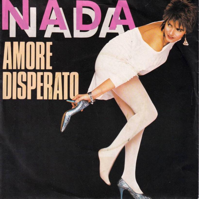 Nada - Amore Disperato  Da Grande (7" Vinyl-Single)
