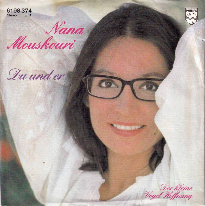 Nana Mouskouri - Du und er (7" Philips Vinyl-Single Germany)