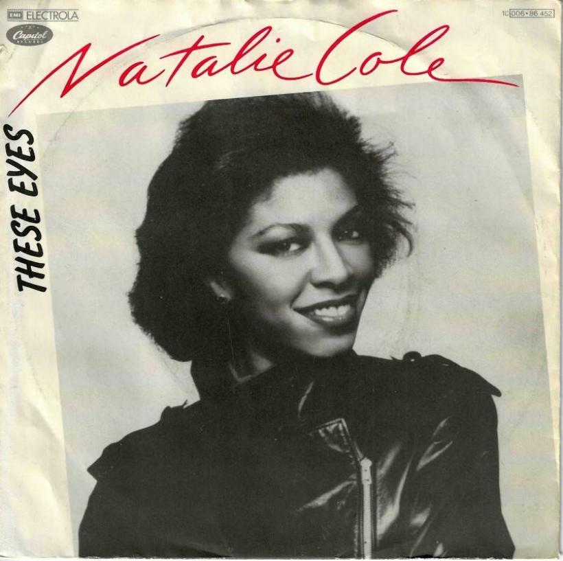 Natalie Cole - These Eyes (7" Capitol Single Germany)