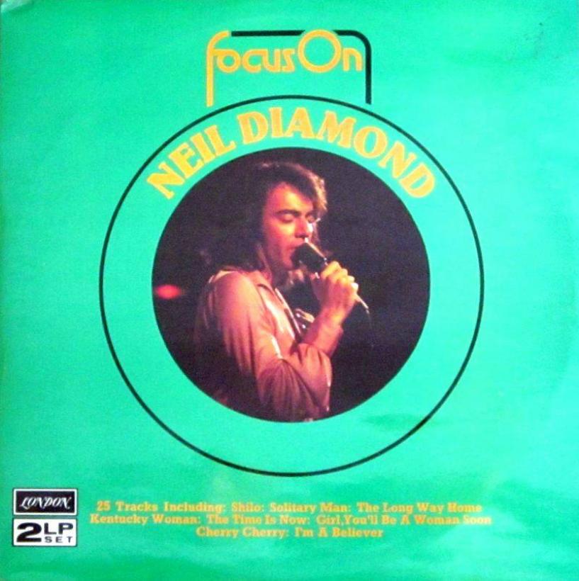 Neil Diamond - Focus On (London-Records DLP FOC England)