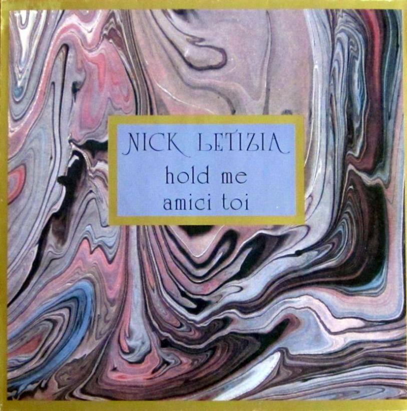 Nick Letizia - Hold Me  Amici Toi (12" Vinyl Maxi-Single)