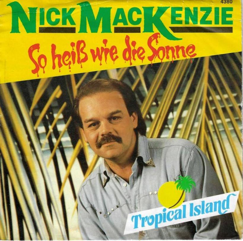 Nick MacKenzie - So heiß wie die Sonne (7" Single)