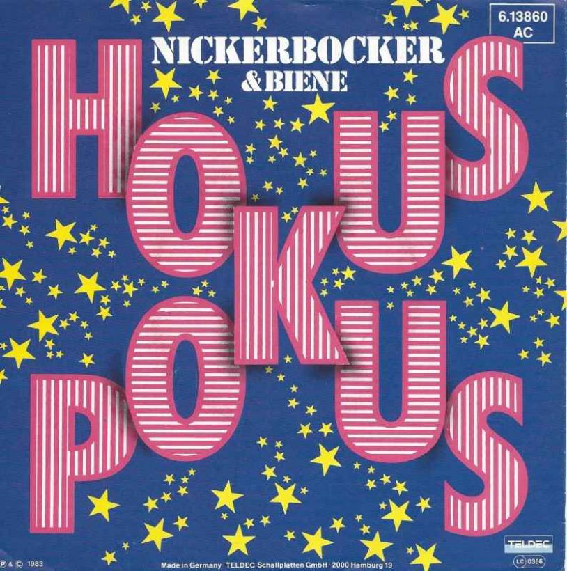 Nickerbocker & Biene - Hokuspokus (Single Germany 1983)