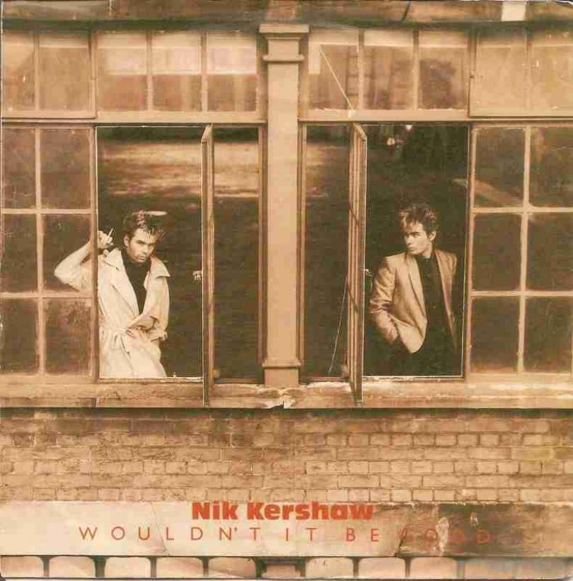 Nik Kershaw - Would N' It Be Good (Single Germany 1984)