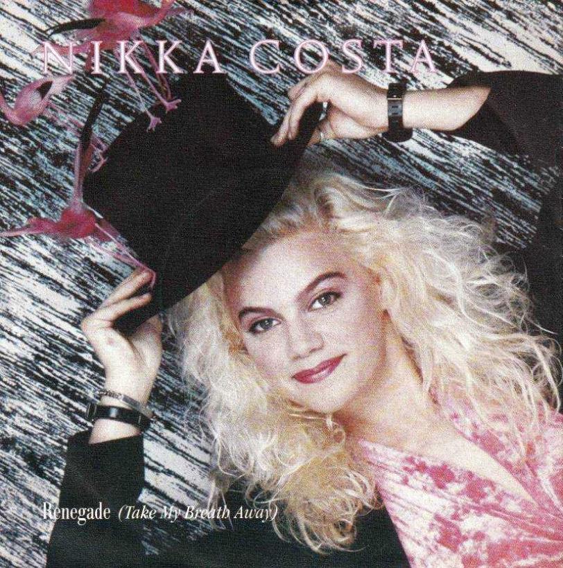 Nikka Costa - Renegade (7" Polydor Vinyl-Single Germany)