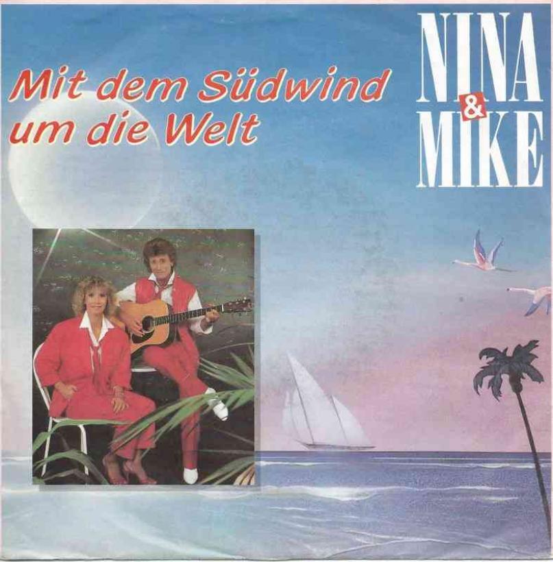 Nina & Mike - Mit dem Südwind um die Welt (Single 1988)