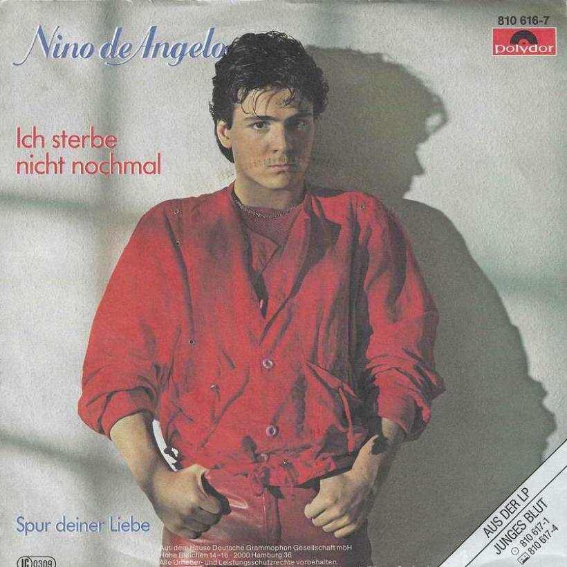 Nino De Angelo - Ich sterbe nicht noch mal (7" Vinyl-Single)