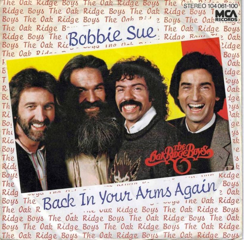 The Oak Ridge Boys - Bobbie Sue (7" Vinyl-Single Germany)