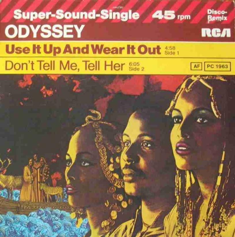 Odyssey - Use It Up And Wear It Out (RCA Maxi-Single)