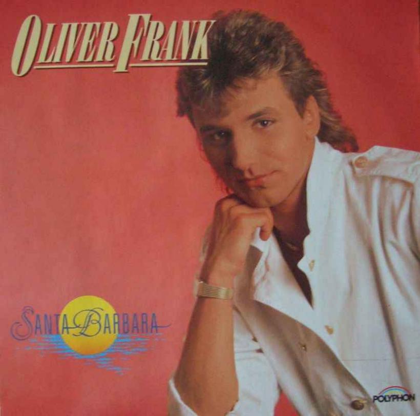 Oliver Frank - Santa Barbara (Polyphon LP Germany 1987)