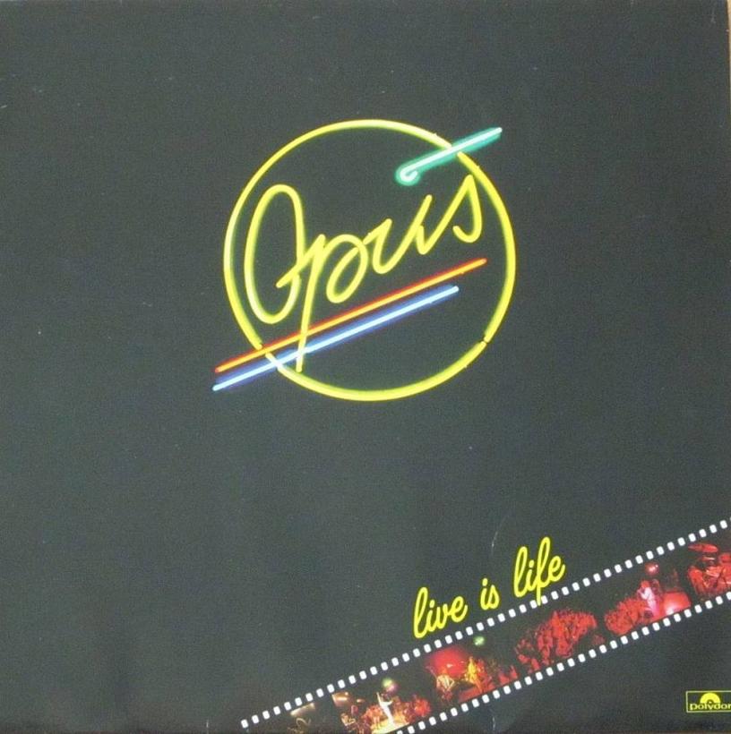 Opus - Live Is Life (Polydor Vinyl-LP OIS Germany)