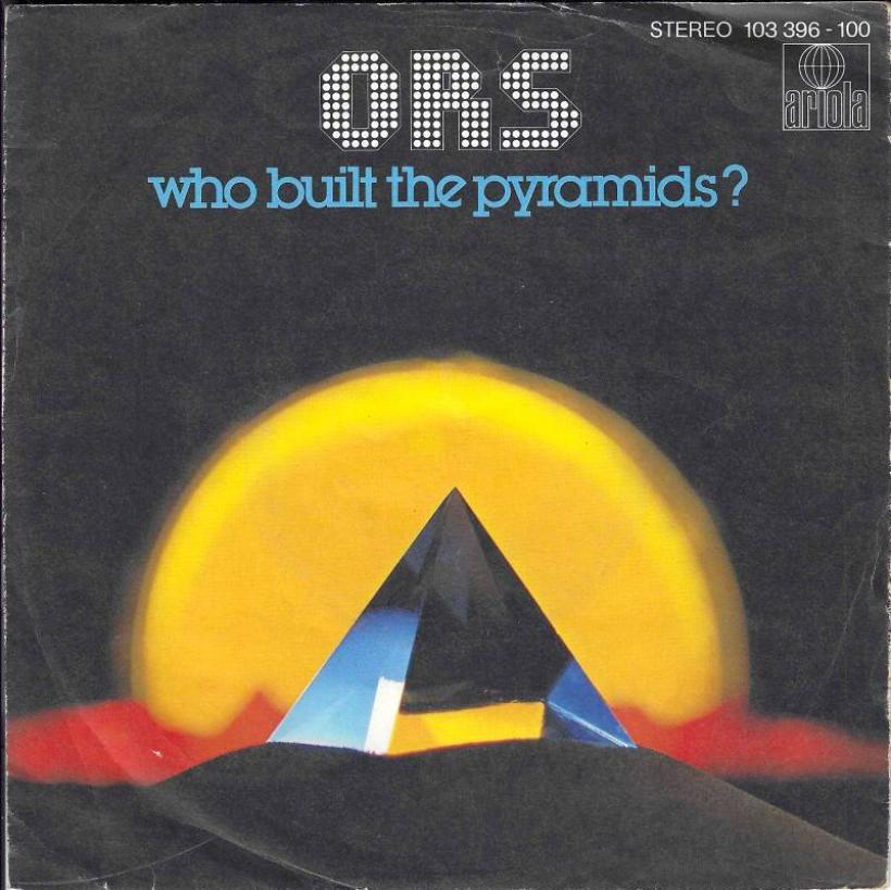 Orlando Riva Sound (ORS) - Who Built The Pyramids (7")